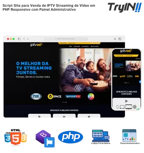 Script Site para Venda de IPTV Streaming de Vídeo em PHP Responsivo com Painel Administrativo